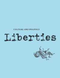 Liberties Journal of Culture and Politics : Volume Iii, Issue 3 -- Paperback / softback （3 ed）
