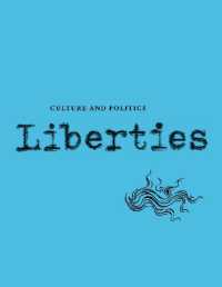 Liberties Journal of Culture and Politics : Volume 5, Issue 1 (Liberties Journal of Culture and Politics)