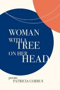 Woman with a Tree on Her Head : Poems