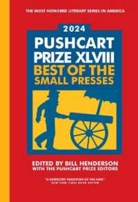 The Pushcart Prize XLVIII : Best of the Small Presses 2024 Edition (The Pushcart Prize Anthologies) （2024TH）