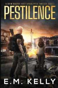 Pestilence : A Drew Murphy Post-Apocalyptic Thriller