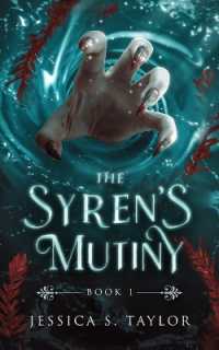 The Syren's Mutiny (Seas of Caladhan") 〈1〉