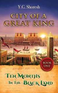 City of a Great King Book One : Ten Months in the Black Land (City of a Great King)