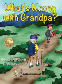 What's Wrong with Grandpa?