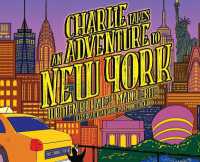 Charlie Takes an Adventure to New York