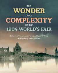 The Wonder and Complexity of the 1904 World's Fair