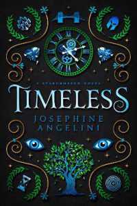 Timeless (Uk) : A Starcrossed Novel (Starcrossed) -- Paperback / softback