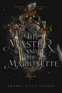 The Master and the Marionette