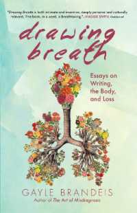 Drawing Breath : Essays on Writing, the Body, and Grief