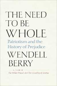 The Need to Be Whole : Patriotism and the History of Prejudice
