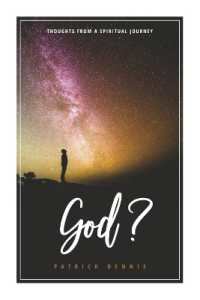 God? : Thoughts from a Spiritual Journey