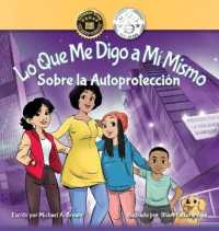 Lo Que Me Digo a Mí Mismo Sobre la Autoprotección (What I Tell Myself)
