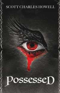 Possessed : The Possession of Adam Matthew (A Supernatural Thriller)