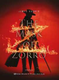 Die Maske des Zorro : Dirigierpartitur. Studienpartitur. （2024. 336 S. 303 mm）