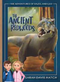 The Ancient Redwoods (The Adventures of Hazel and Leo)