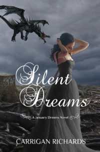 Silent Dreams: A January Dreams Novel (January Dreams") 〈2〉