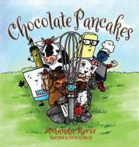 Chocolate Pancakes : A Lesson in Working Together