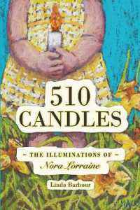 510 Candles : The Illuminations of Nora Lorrainej