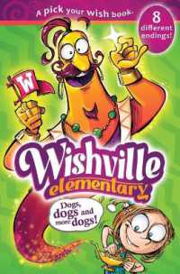 Wishville Elementary : Dogs, dogs and more dogs!