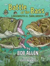Battle of the Bass : Largemouth vs. Smallmouth