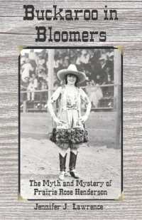 Buckaroo in Bloomers : The Myth and Mystery of Prairie Rose Henderson