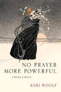 No Prayer More Powerful -- a Mother's Memoir
