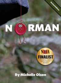 Norman: A Humorous and Heartwarming Tale of Resilience and Self-Esteem for Ages 4-8 (Norman the Button") 〈1〉 （2ND）
