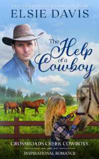 The Help of a Cowboy (Crossroads Creek Cowboys)