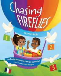 Chasing Fireflies : French Edition
