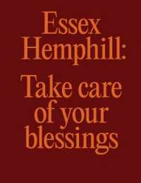 Essex Hemphill: Take care of your blessings