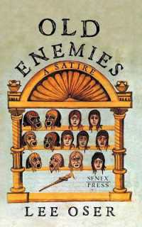 Old Enemies : A Satire