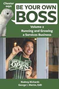 Chester says Be Your Own Boss Volume 2 : Running and Growing a Services Business