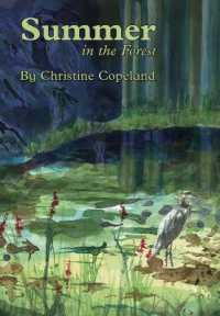 Summer in the Forest: A Seasons in the Forest Book (Seasons in the Forest") 〈4〉