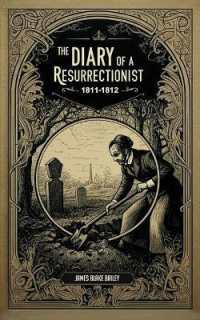 The Diary of a Resurrectionist, 1811-1812