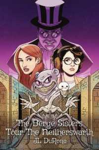 The Berge Sisters Tour the Neitherswarth (The Berge Sisters") 〈1〉