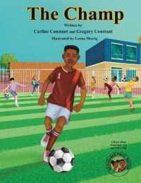 The Champ: A Book About Kids Sportsmanship I Kids Teamwork Outdoor Sports Coaching Soccer-Football Game Players Kids Ages 5-12 I (An Aida & Amari") 〈1〉