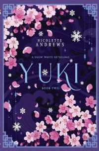 Yuki: A Snow White Retelling (Tales of Akatsuki") 〈2〉