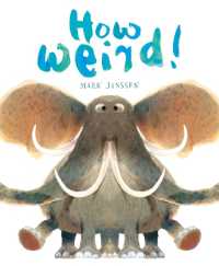 How Weird! : (Silly Books for Babies) （Board Book）