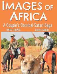 Images of Africa : A Couple's Comical Safari Saga