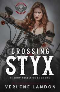 Crossing Styx (Shadow Angels Mc)