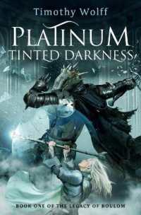 Platinum Tinted Darkness (The Legacy of Boulom") 〈1〉