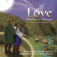 Love without Wings : an Adoption Fairytale