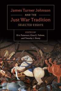 James Turner and the Just War Tradition : Selected Essays
