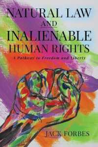 NATURAL LAW AND INALIENABLE HUMAN RIGHTS a Pathway to Freedom and Liberty