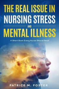 The Real Issue in Nursing Stress and Mental Illness : A Short Book Every Nurse Should Read