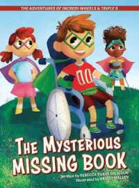 Adventures of Incredi-wheels & Triple S : The Mysterious Missing Book -- Hardback