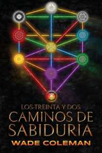 Los-Treinta y Dos Caminos de Sabiduría : Cábala y el Árbol de la Vida (Árbol de la Vida)