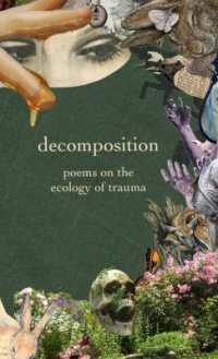 decomposition : poems on the ecology of trauma
