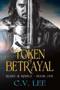 Token of Betrayal (Roses & Rebels)