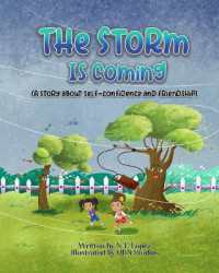 The Storm Is Coming : (A story about self-confidence and friendship)